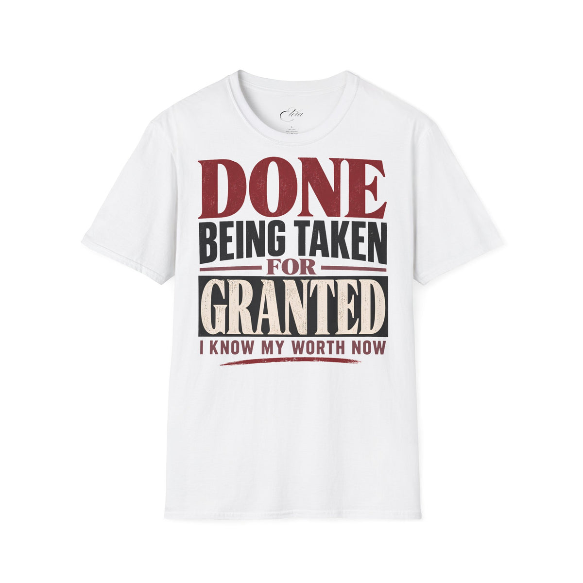 Taken For Granted T-Shirt