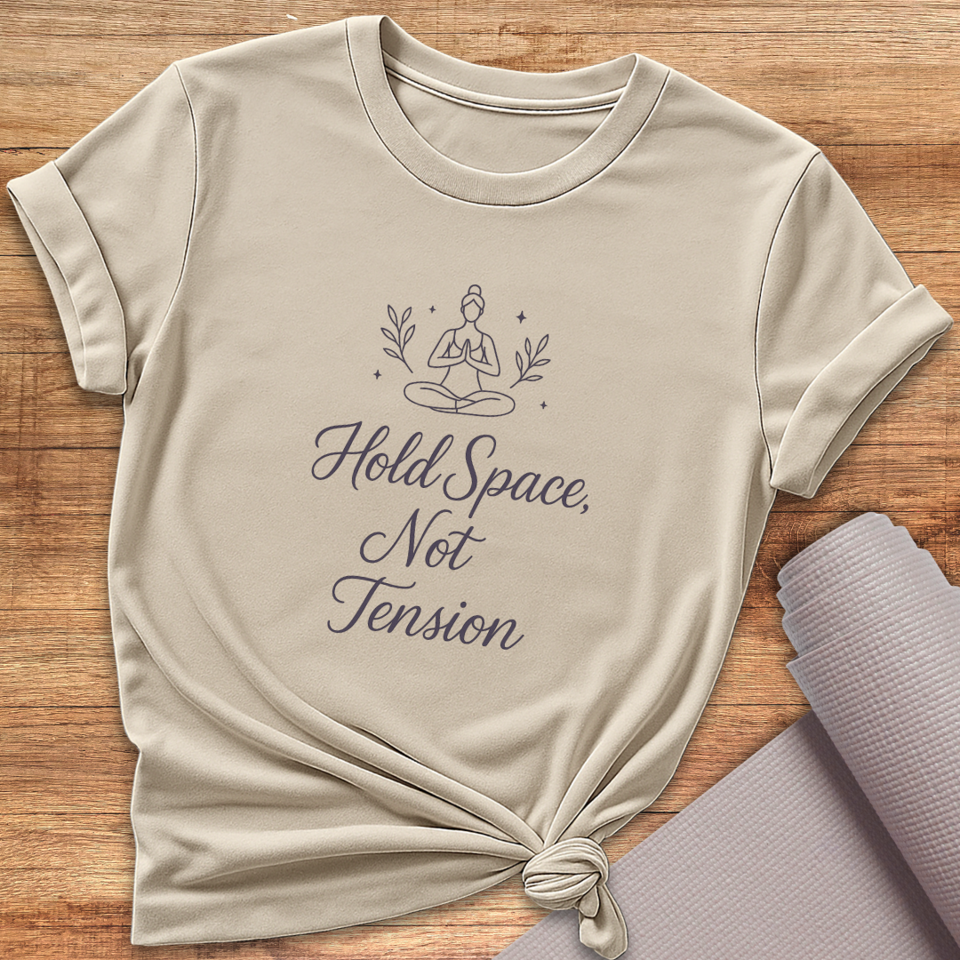 Hold Space T-Shirt