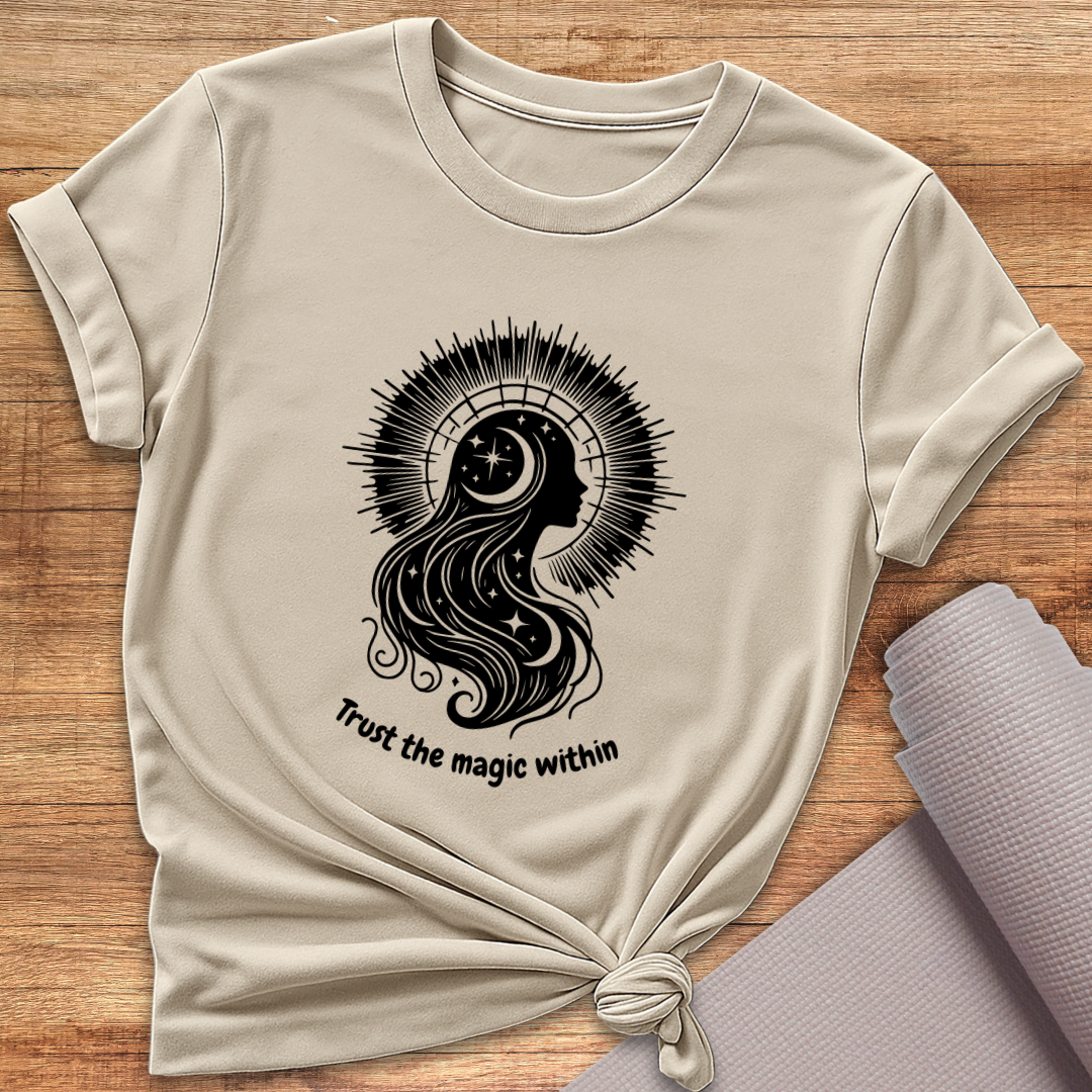 Trust The Magic Within T-Shirt