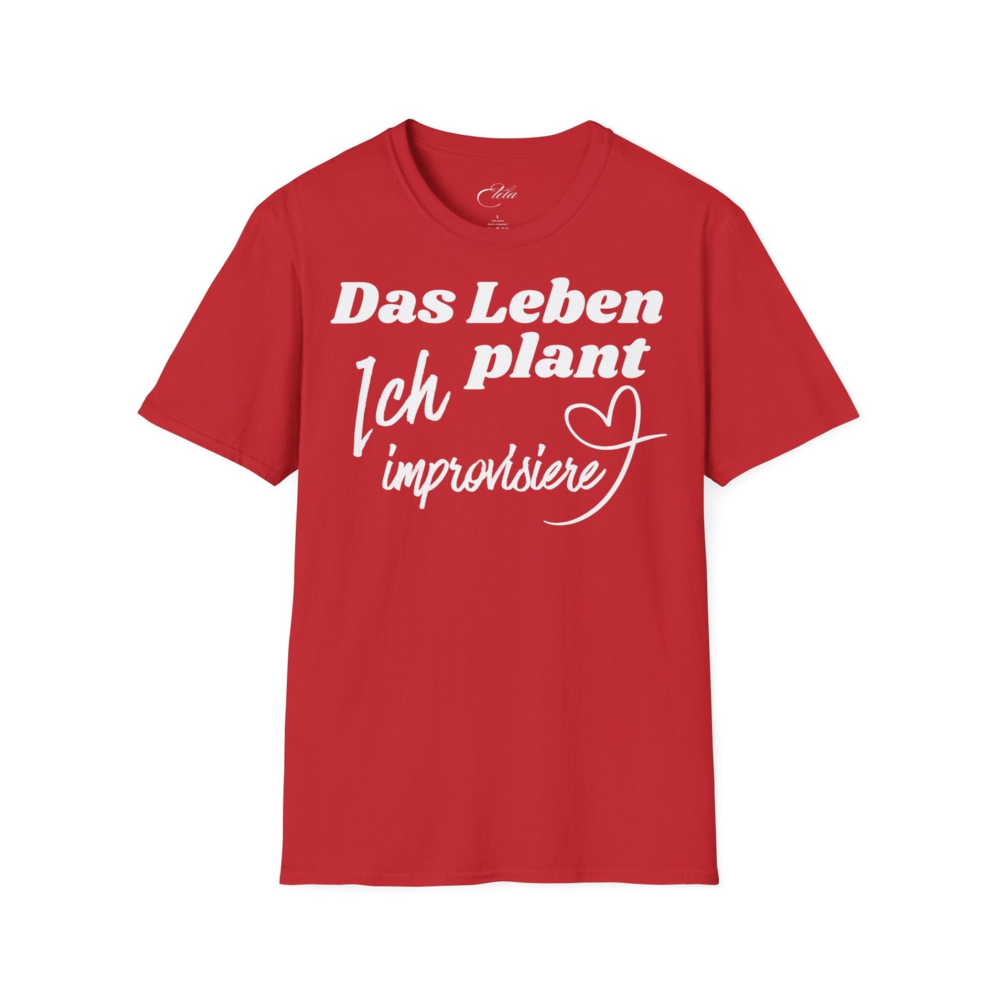 Ich Improvisiere T-Shirt
