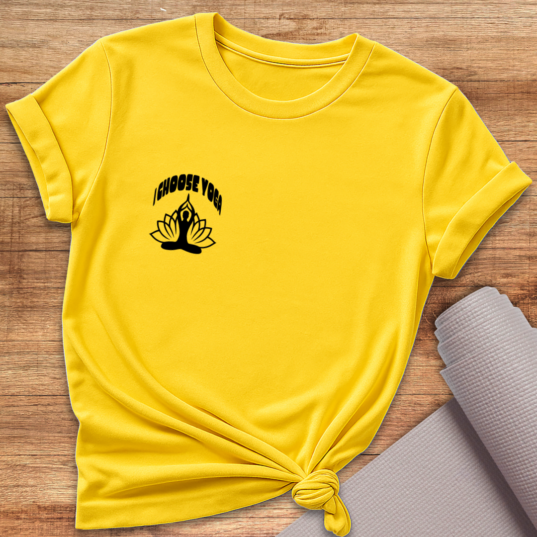 I Choose Yoga T-Shirt