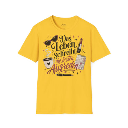 Das Leben Schreibt T-Shirt
