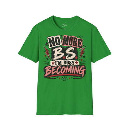 No More BS T-Shirt