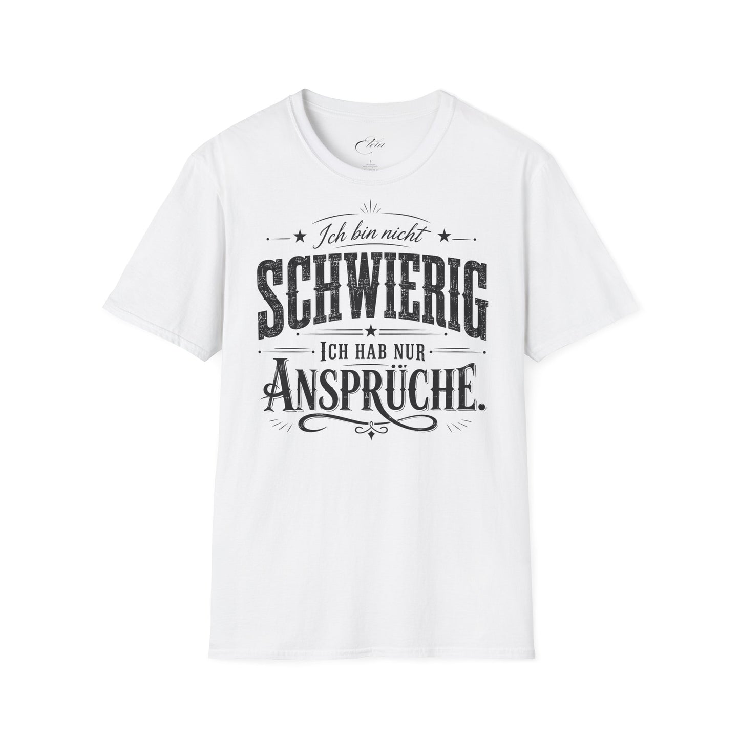 Ich Bin Nicht Schwierig T-Shirt