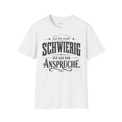 Ich Bin Nicht Schwierig T-Shirt