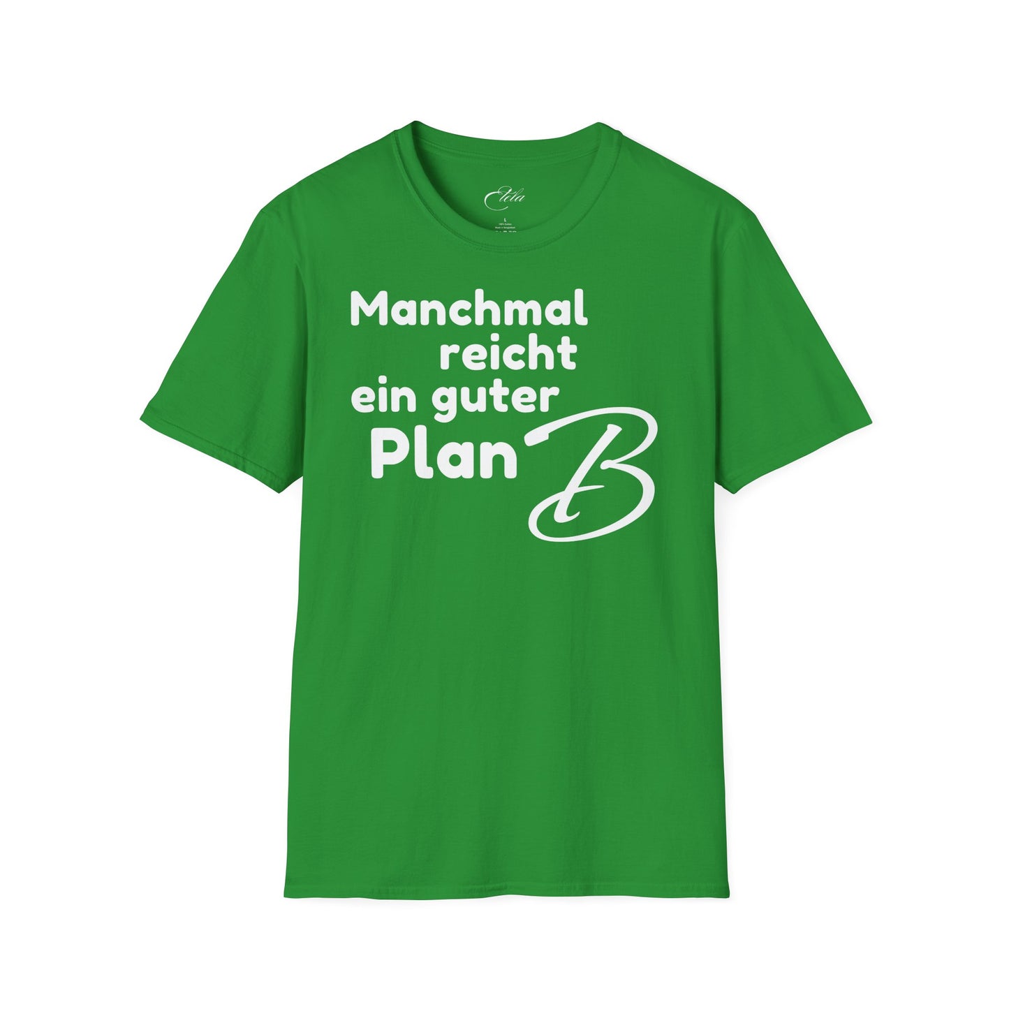 Manchmal Reicht T-Shirt