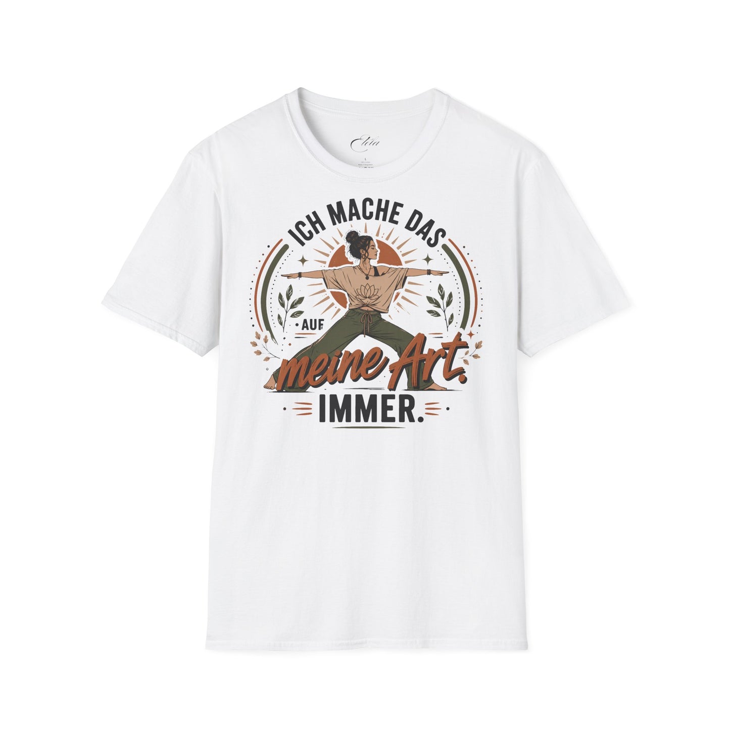 Auf Meine Art T-Shirt