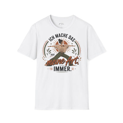 Auf Meine Art T-Shirt