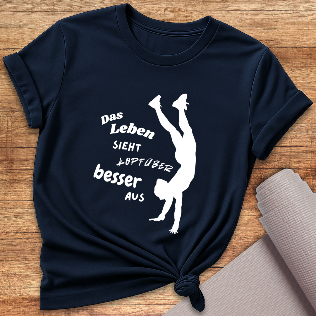 Kopfüber Besser T-Shirt