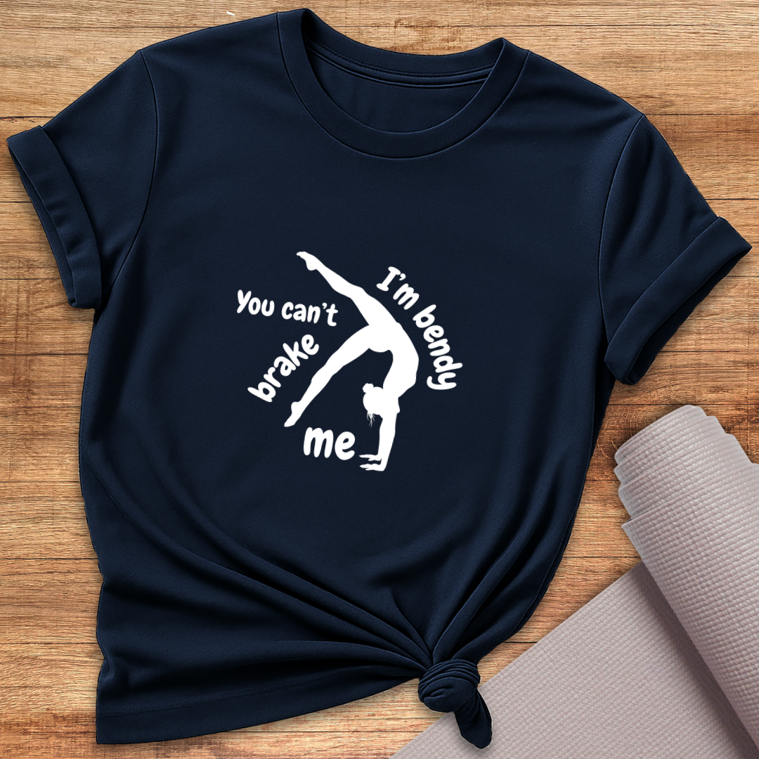 You Can't Brake Me T-Shirt