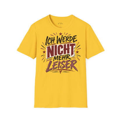 Nicht Mehr Leiser T-Shirt