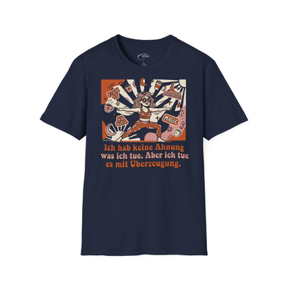 Ich Hab Keine Ahnung T-Shirt
