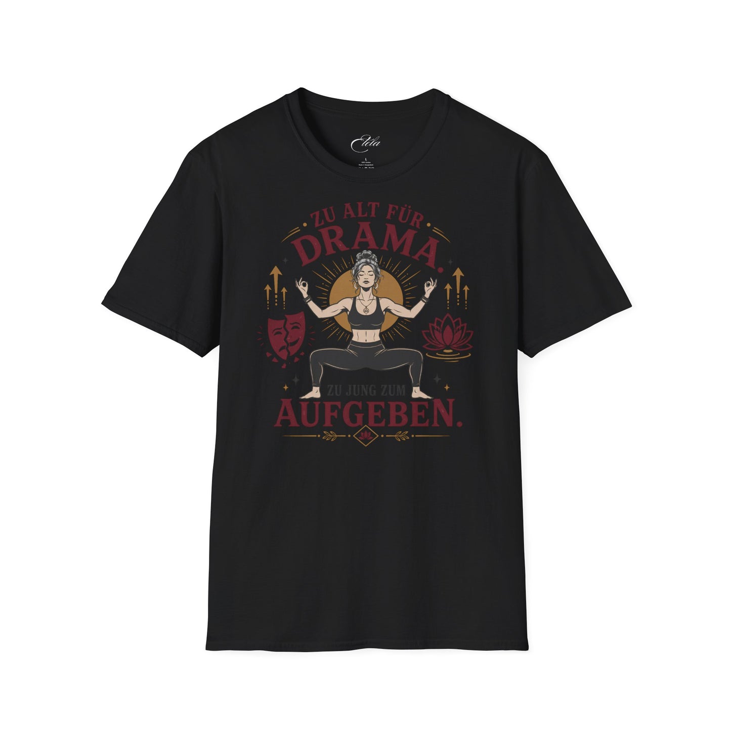 Zu Jung Zum Aufgeben T-Shirt