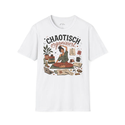 Chaotisch Organisierte Frau T-Shirt