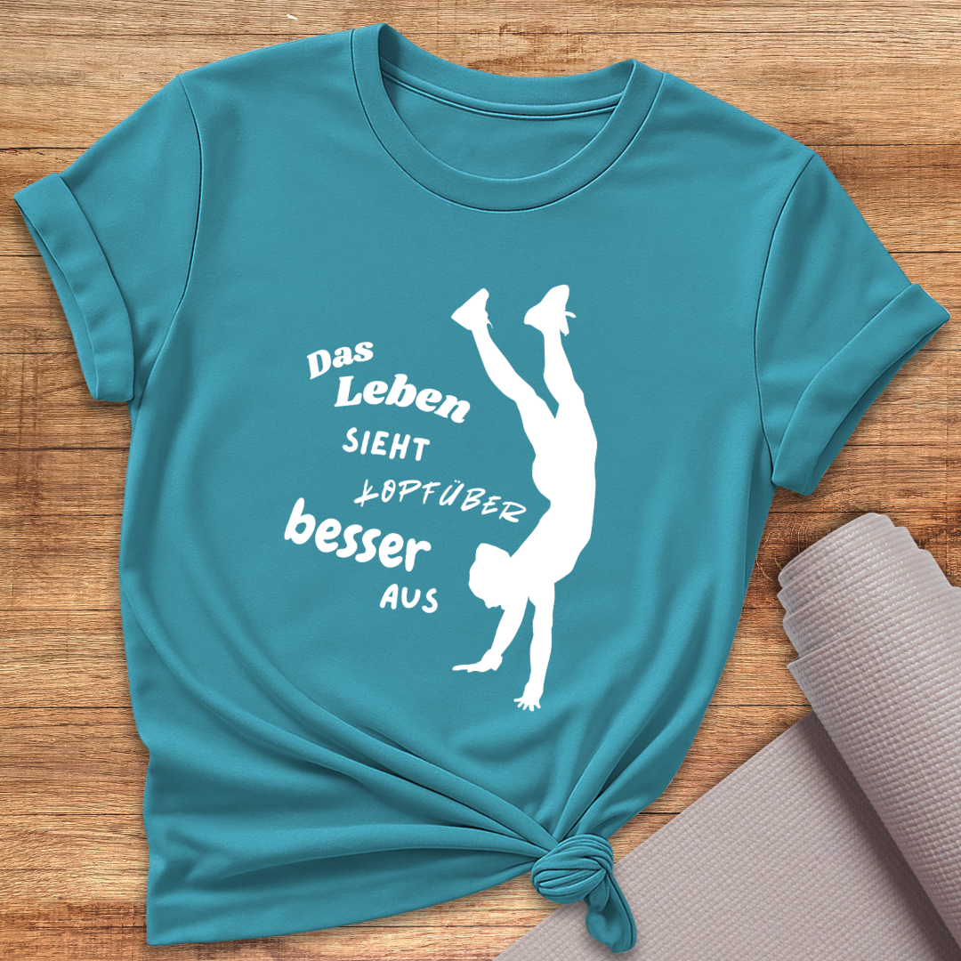 Kopfüber Besser T-Shirt