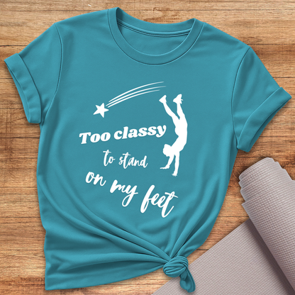 Too Classy T-Shirt