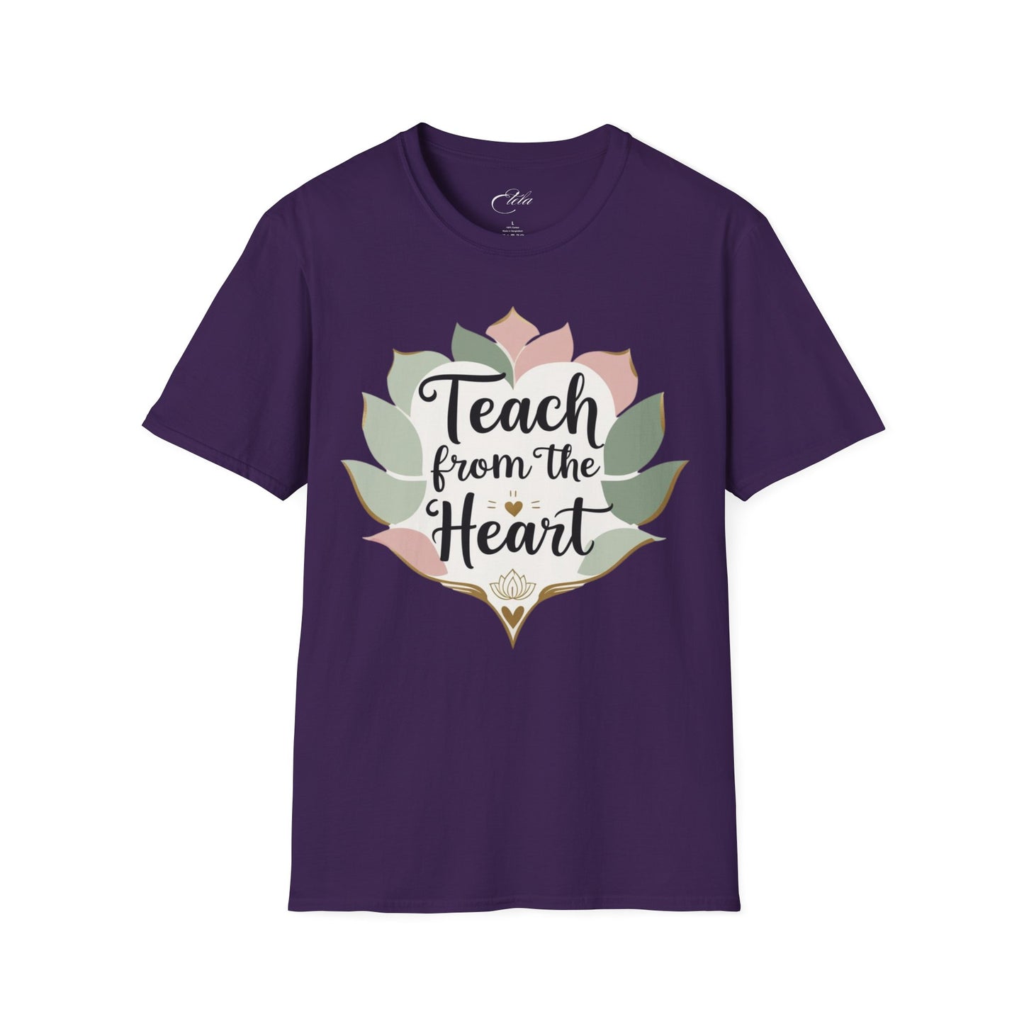Teach From The Heart T-Shirt