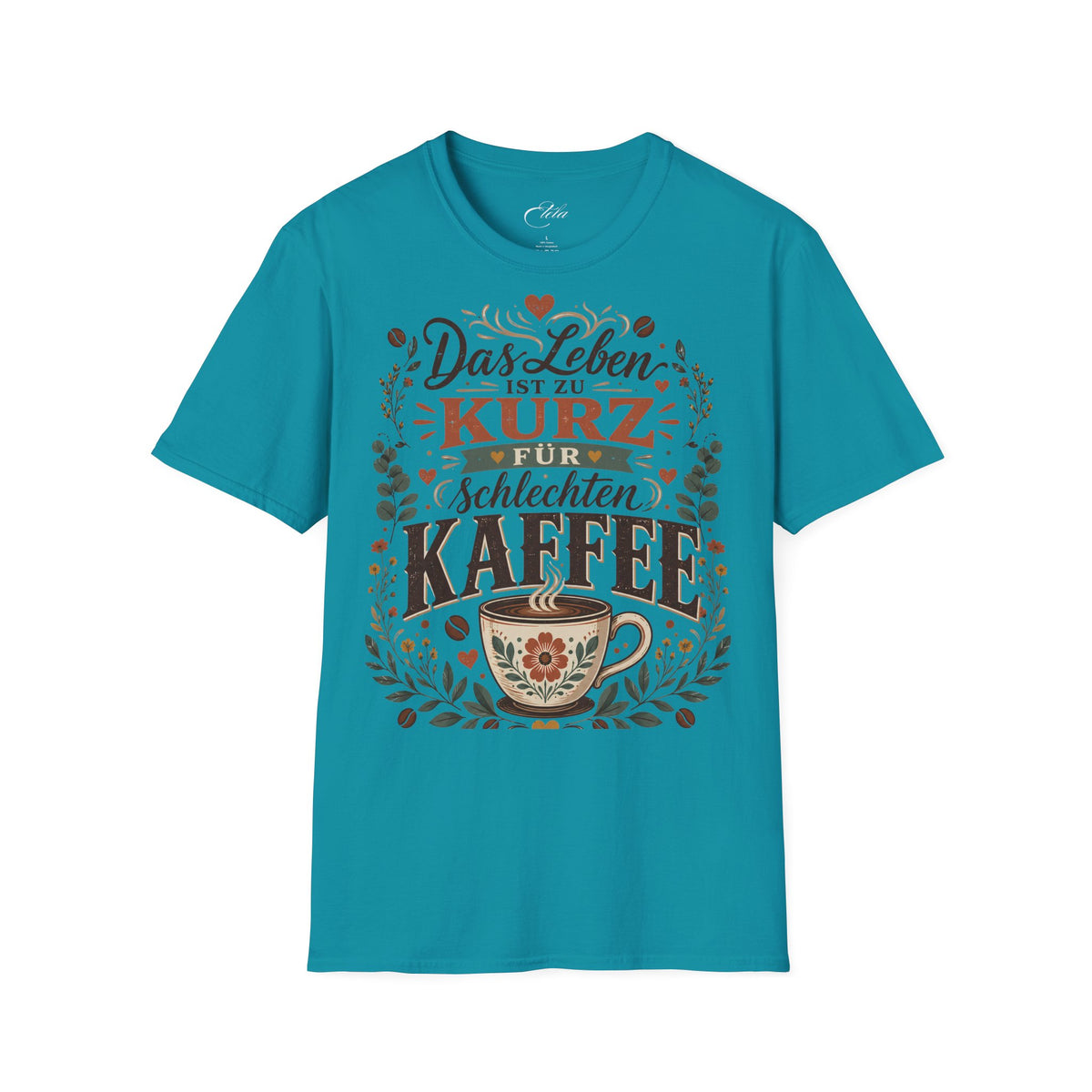 Das Leben Ist Zu Kurz T-Shirt