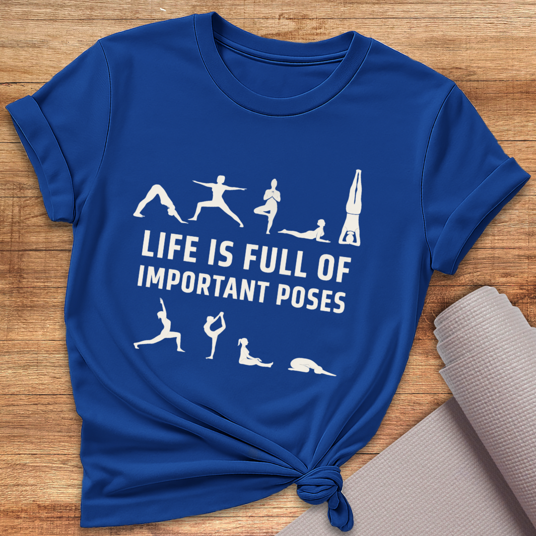 Life Is Full T-Shirt