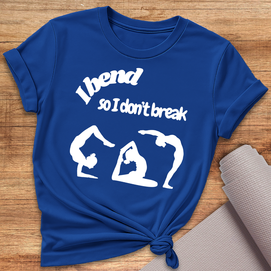 I Bend T-Shirt