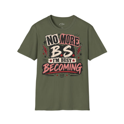 No More BS T-Shirt