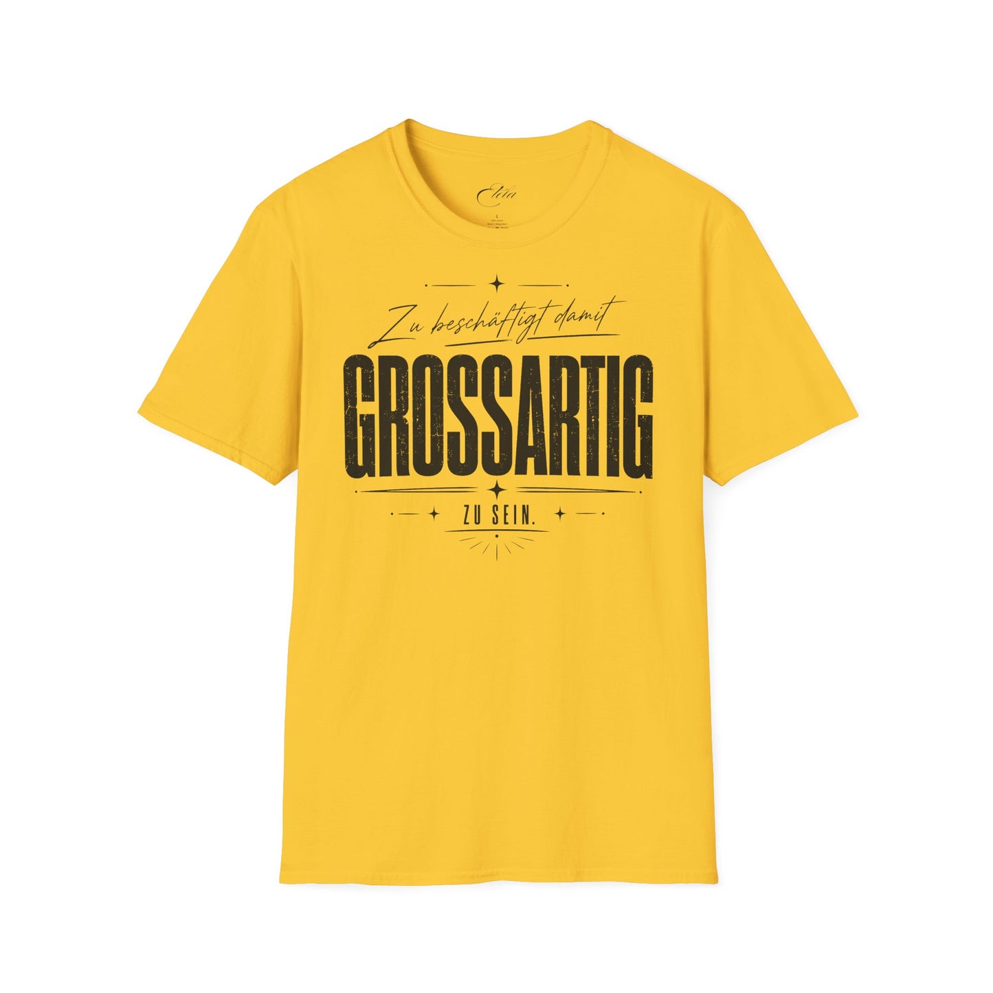 Grossartig T-Shirt