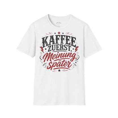 Meinung Später T-Shirt