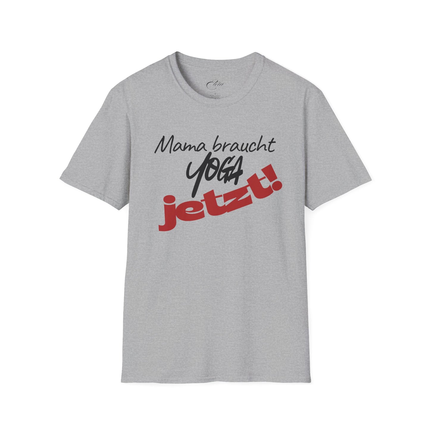 Mama Braucht Yoga Jetzt T-Shirt