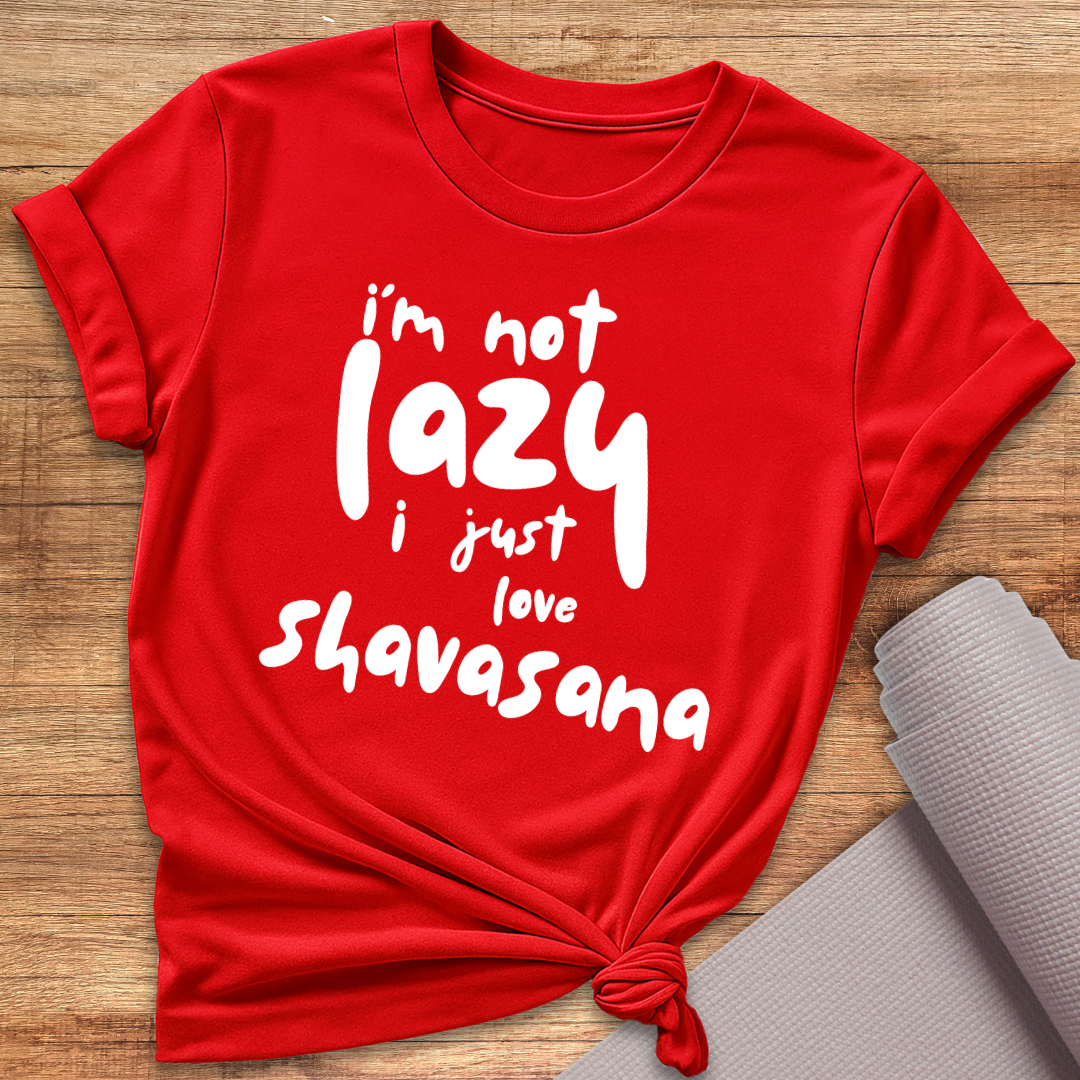 I'm Not Lazy T-Shirt
