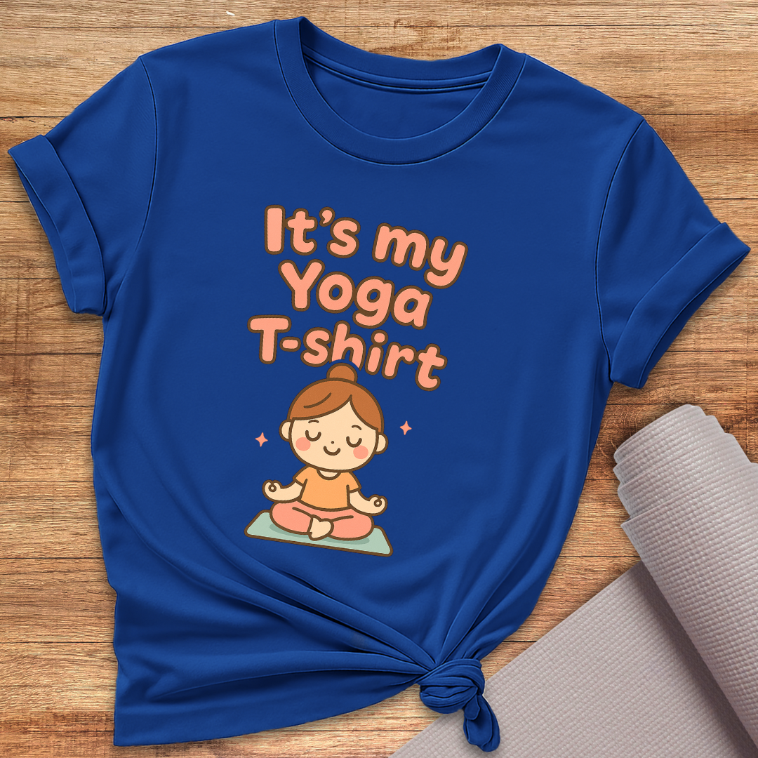 It's My Yoga T-Shirt