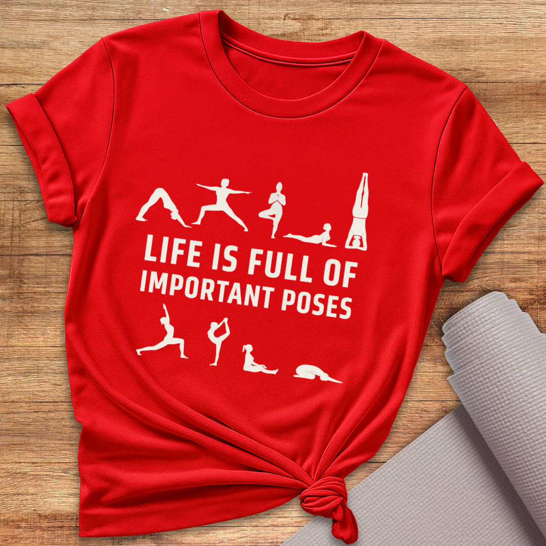 Life Is Full T-Shirt