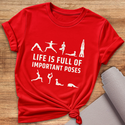 Life Is Full T-Shirt