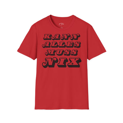 Muss Nix T-Shirt