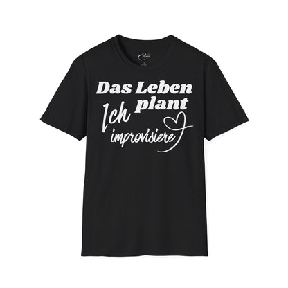 Ich Improvisiere T-Shirt