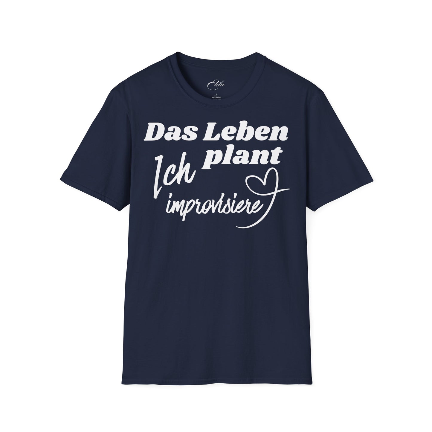 Ich Improvisiere T-Shirt