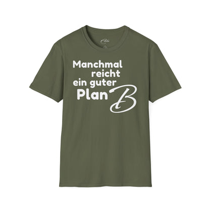Manchmal Reicht T-Shirt