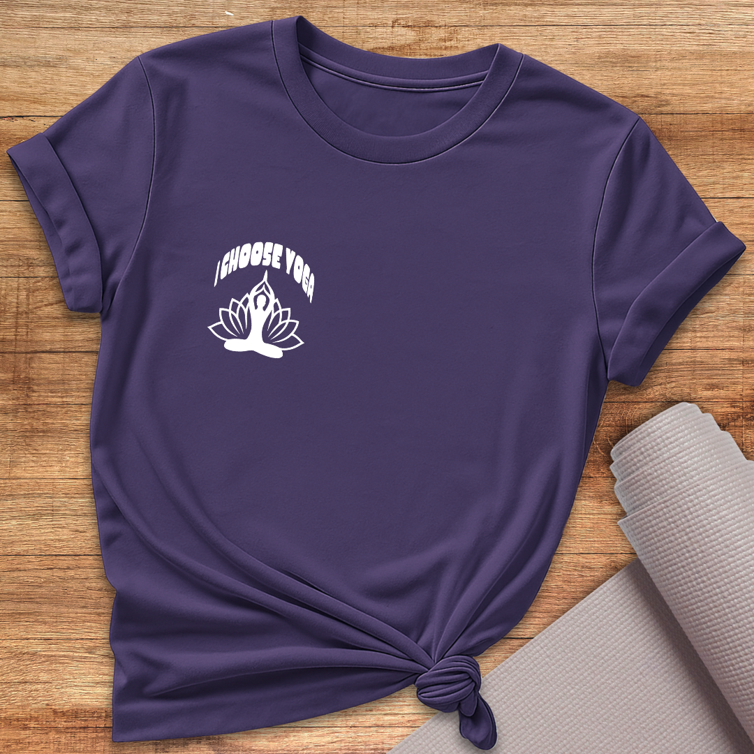 I Choose Yoga T-Shirt