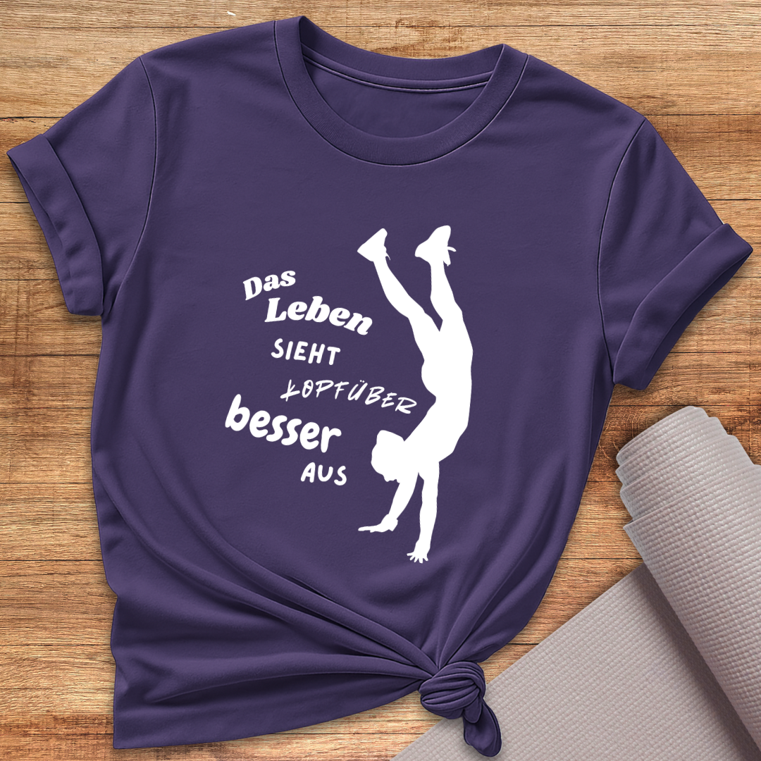 Kopfüber Besser T-Shirt