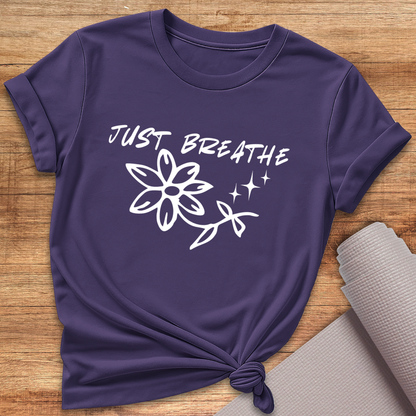 Just breathe T-Shirt