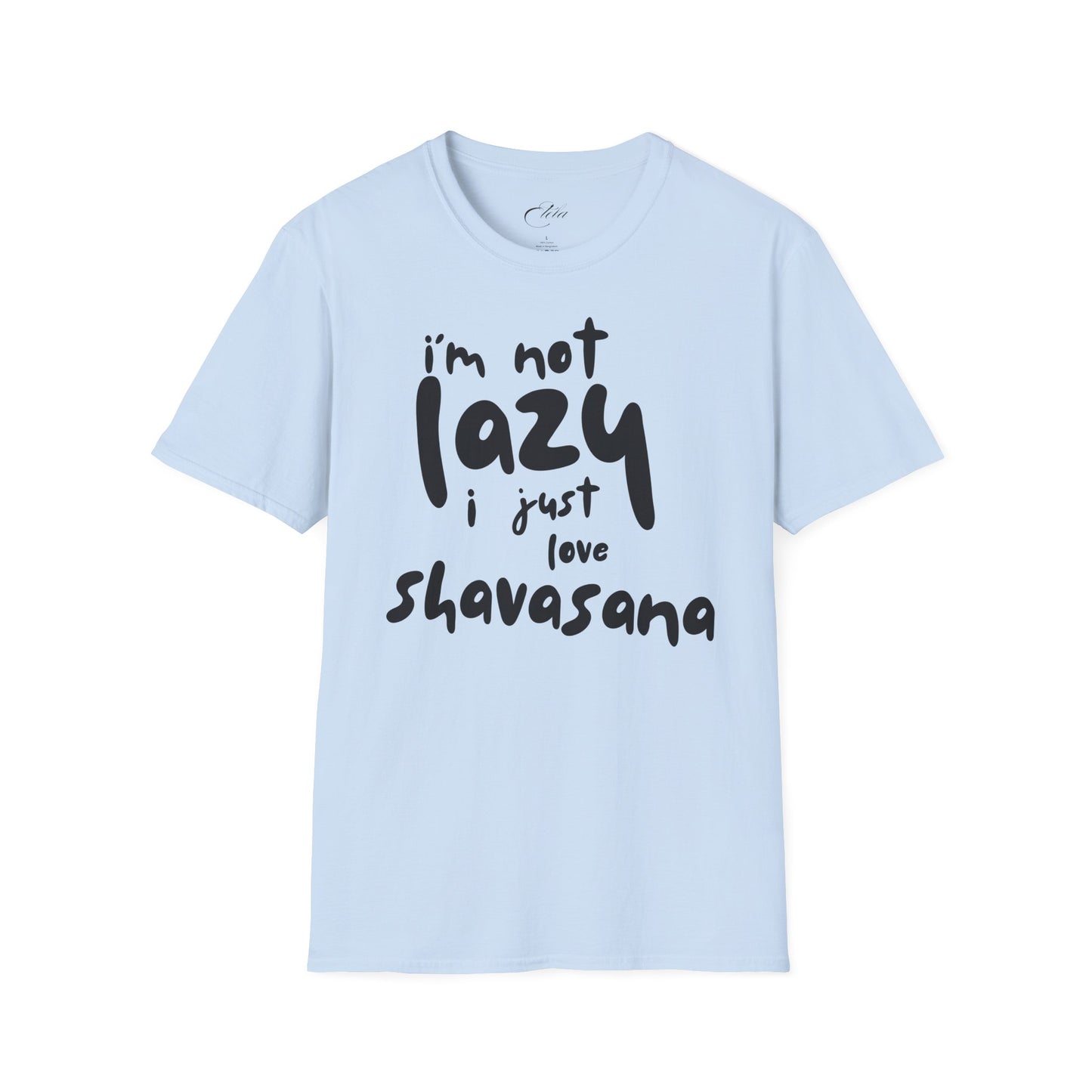 I'm Not Lazy T-Shirt