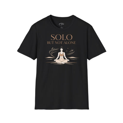 Solo But Not Alone T-Shirt