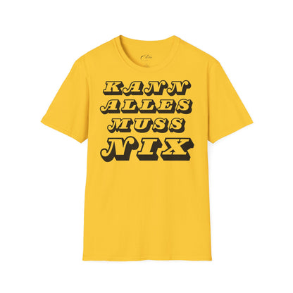 Muss Nix T-Shirt