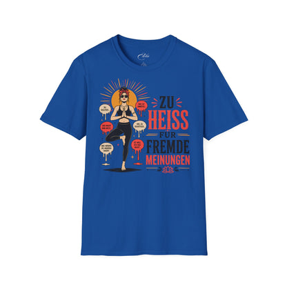 Fremde Meinungen T-Shirt