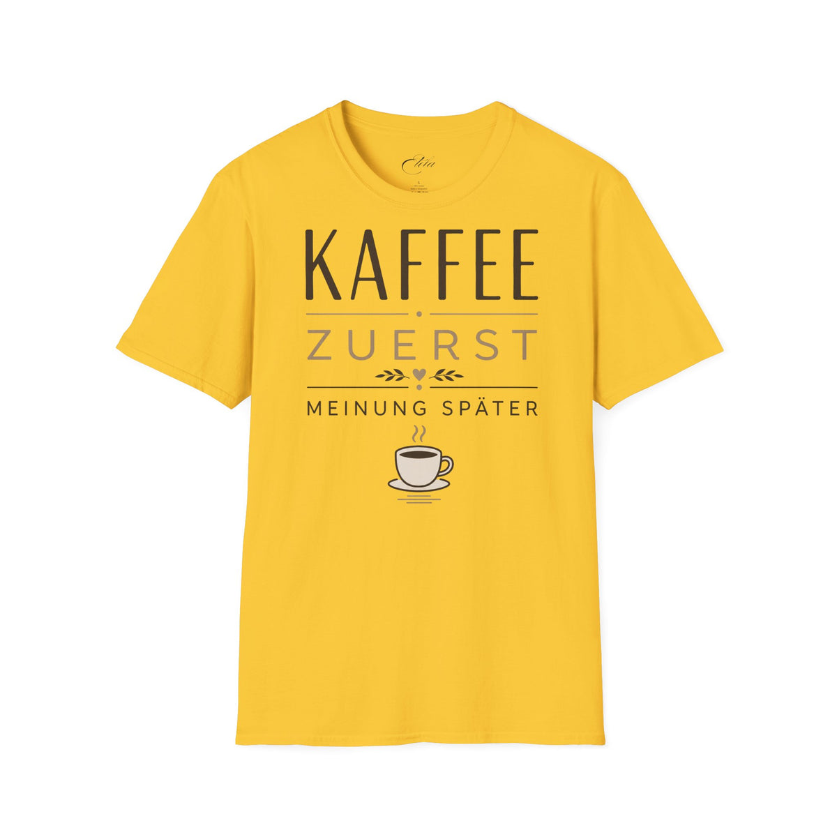 Kaffee Zuerst T-Shirt