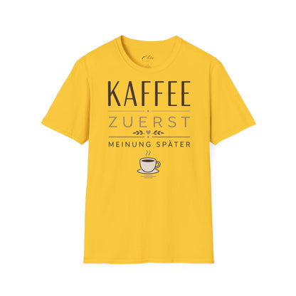 Kaffee Zuerst T-Shirt