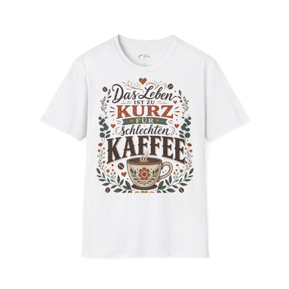 Das Leben Ist Zu Kurz T-Shirt