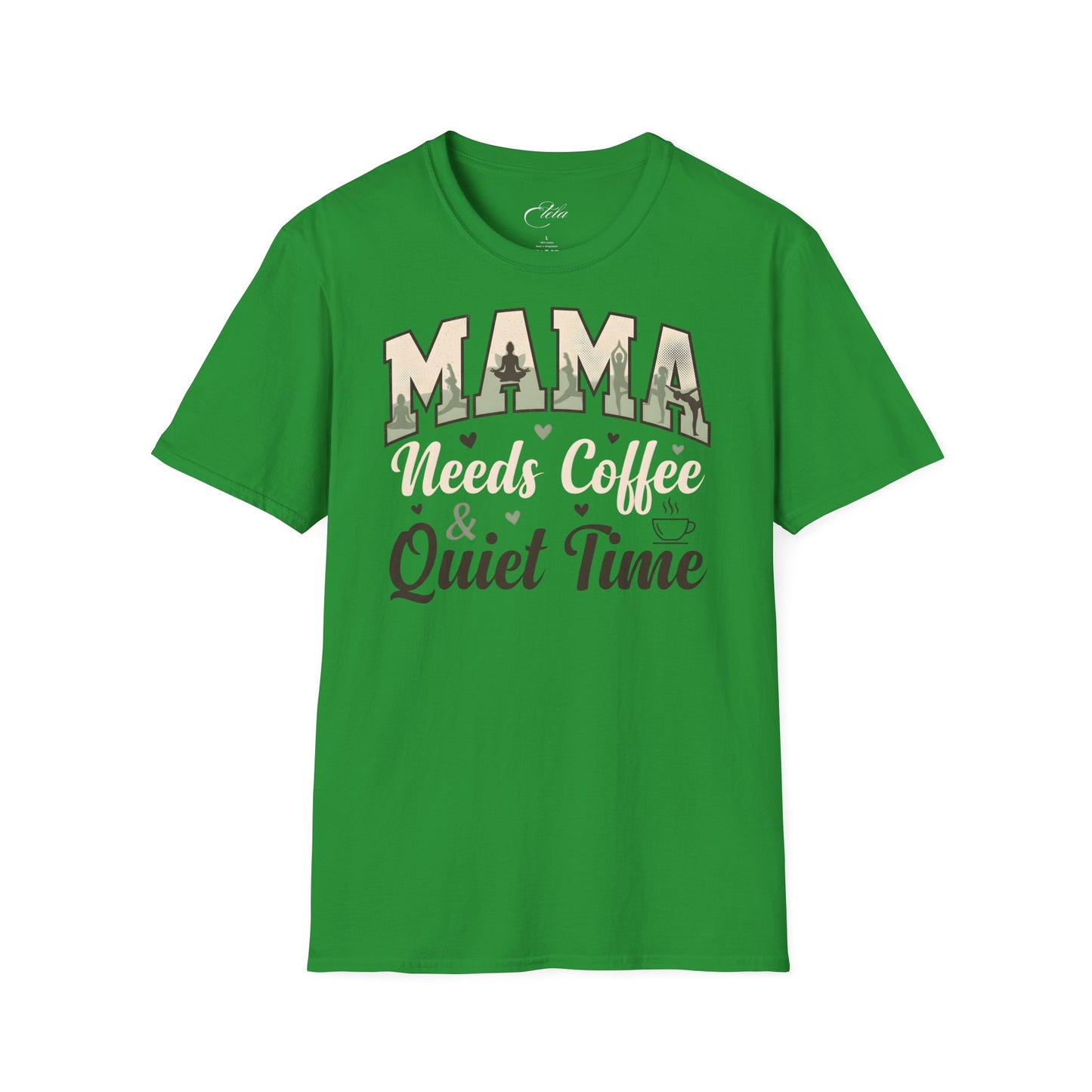 Mama Needs T-Shirt