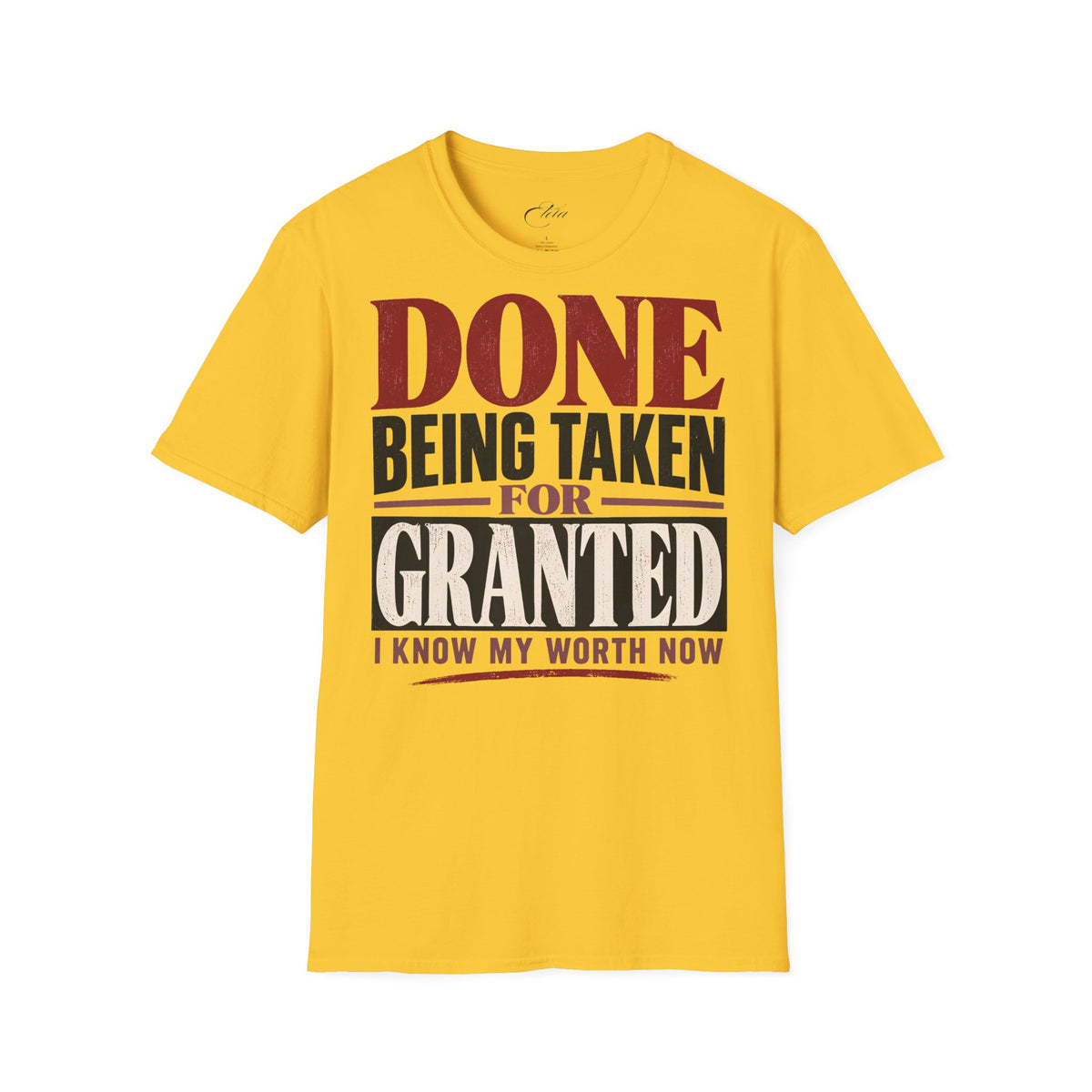Taken For Granted T-Shirt