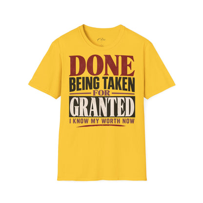 Taken For Granted T-Shirt
