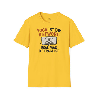 Yoga Ist Die Antwort T-Shirt